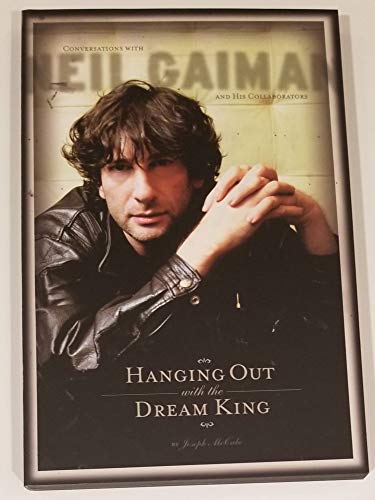Hanging Out With The Dream King