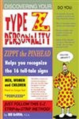 Zippy: Type 'Z' Personality