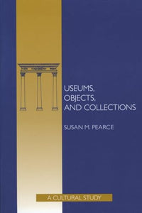 Museums, Objects, and Collections 