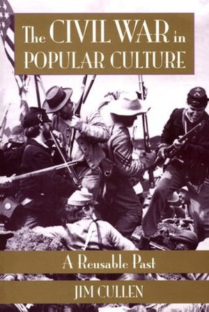 The Civil War in Popular Culture