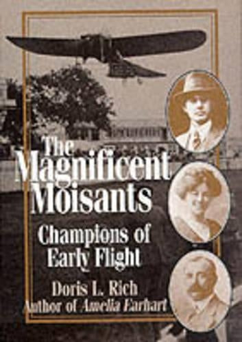 The Magnificent Moisants