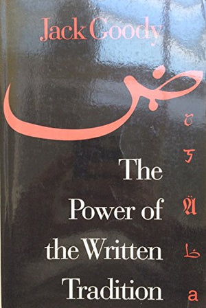 The Power of the Written Tradition