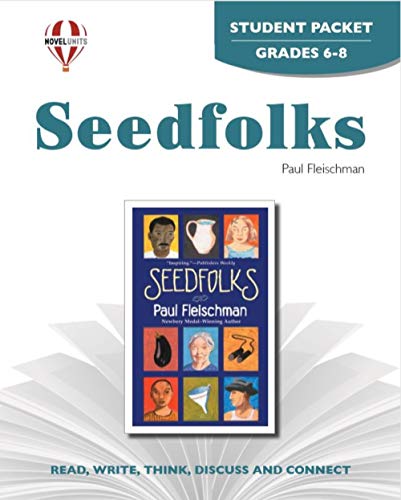 Seedfolks - Student Packet by Novel Units, Inc.