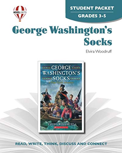 George Washington's Socks - Student Packet by Novel Units
