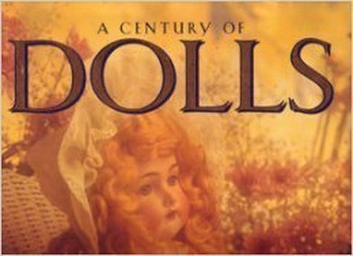 A Century of Dolls