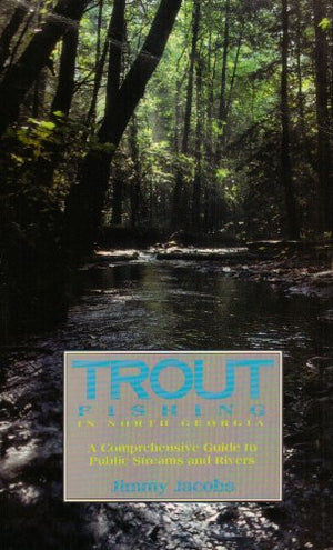 Trout Fishing in North Georgia