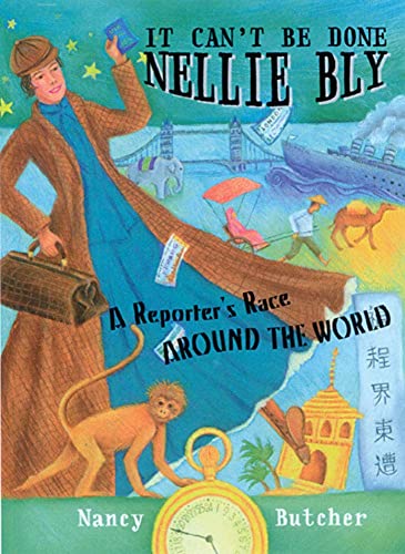 It Can't be Done, Nellie Bly