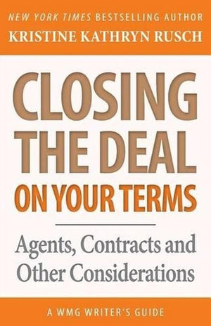 Closing the Deal...on Your Terms