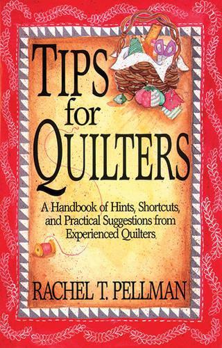 Tips for Quilters