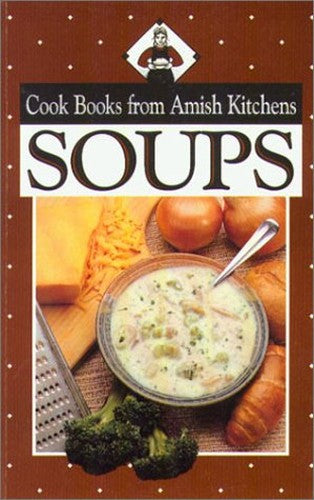 Soups from Amish Kitchens