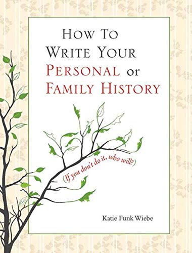 How to Write Your Personal or Family History
