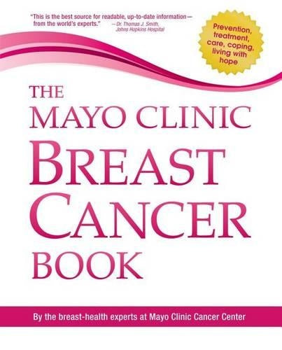 The Mayo Clinic Breast Cancer Book