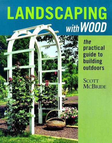Landscaping with Wood