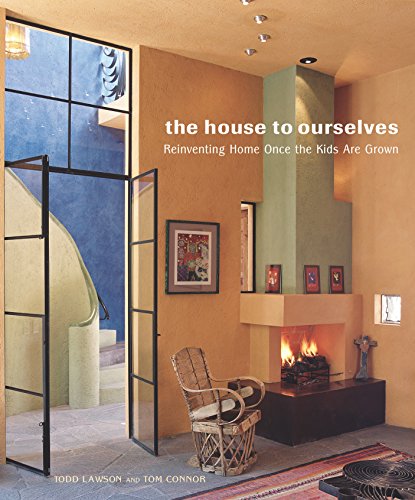 The House to Ourselves