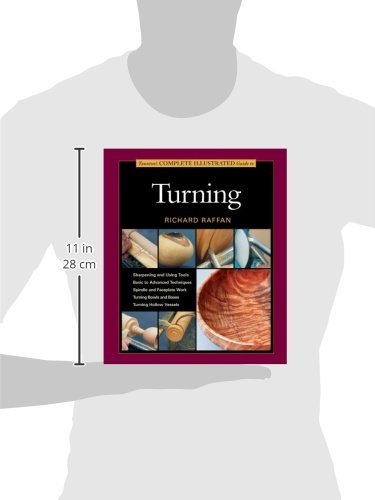 Taunton's Complete Illustrated Guide to Turning