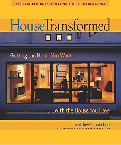 House Transformed