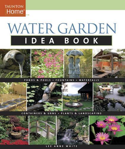 Water Garden Idea Book