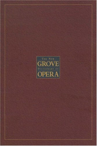 Grove Dictionary of Opera