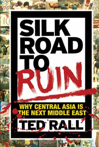 Silk Road to Ruin 2nd Edition 