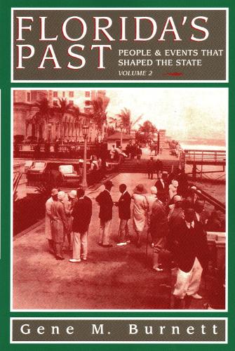 Florida's Past, Vol 2