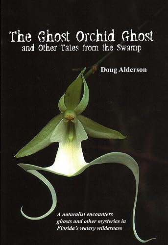 The Ghost Orchid Ghost