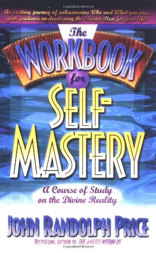 The Workbook for Self-mastery