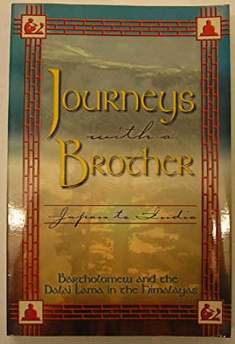 Journeys with a Brother
