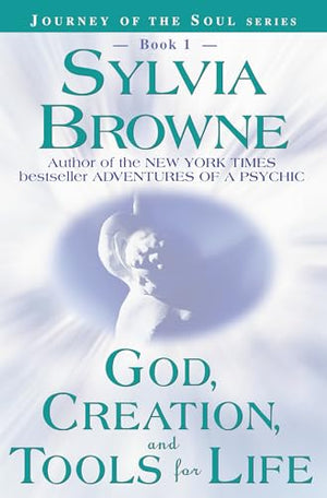 God, Creation And Tools For Life