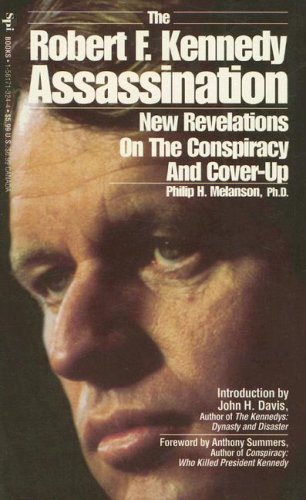 The Robert F. Kennedy Assassination
