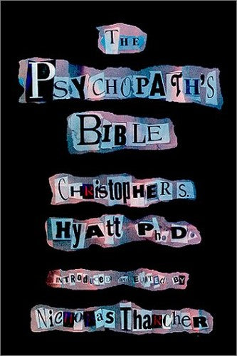 The Psychopath's Bible