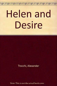 Helen and Desire 