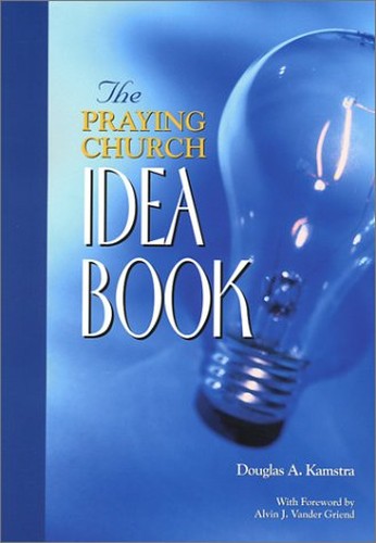 The Praying Church Idea Book