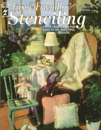 Fast  Friendly Stenciling Tips  Techniques for Easy to Do Beautiful Results