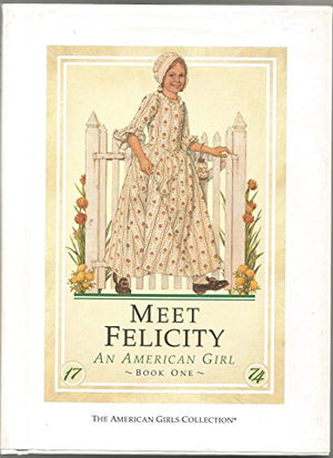 Meet Felicity- Hc Book