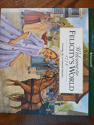Welcome to Felicity's World, 1774