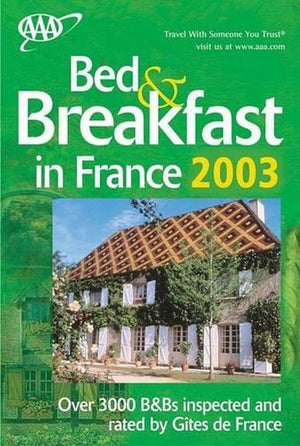 AAA Bed & Breakfast in France 2003