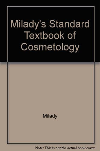 Milady's Standard Textbook of Cosmetology