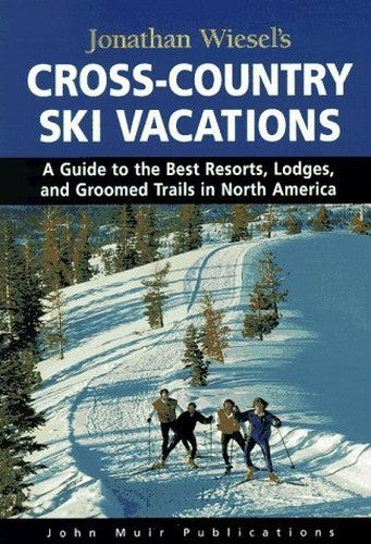 Jonathan Wiesel's Cross-Country Ski Vacations