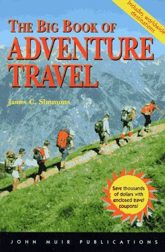 The Big Book of Adventure Travel