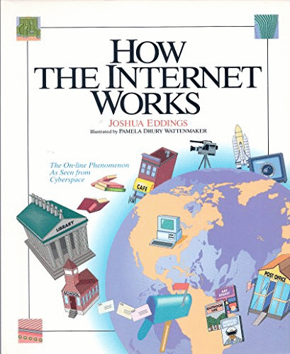How the Internet Works