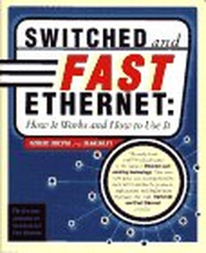 Introduction to Fast Ethernet and Ethernet Switching