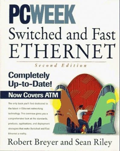 PC Week Switched and Fast Ethernet