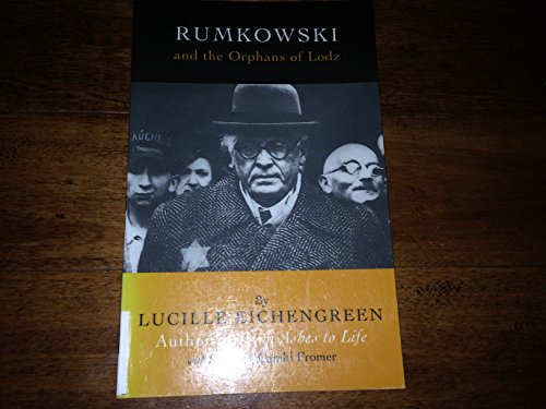 Rumkowski & the Orphans of Lodz