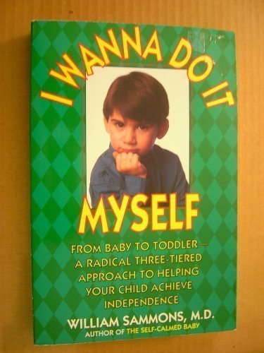 I Wanna Do It Myself