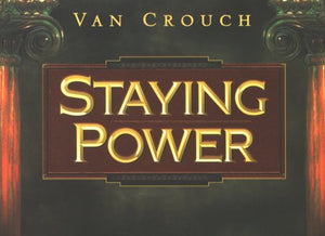 Staying Power