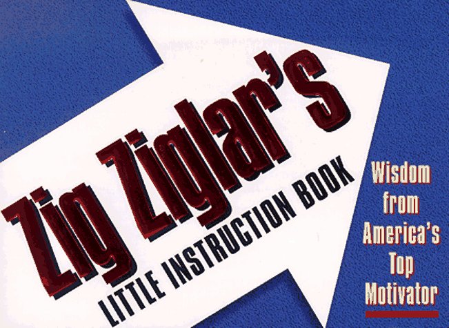 Zig Ziglar's Little Instructor Book