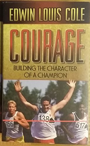 Courage Building the Character