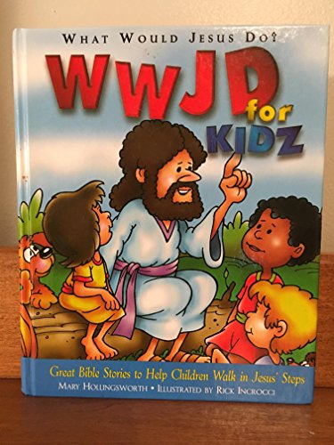 What Would Jesus Do for Kids