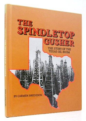 The Spindletop Gusher