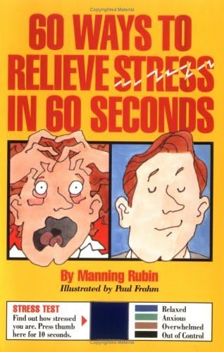 60 Ways to Relieve Stress in 60 Sec